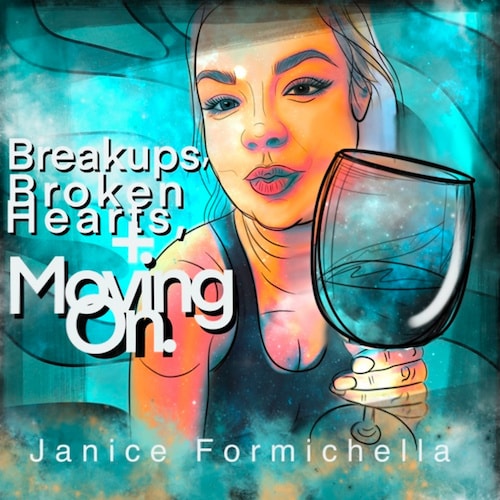 Host, producer: Breakups, Broken Hearts, and Moving On