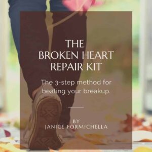 The Broken Heart Repair Kit: The 3-step Method to Beating Your Breakup