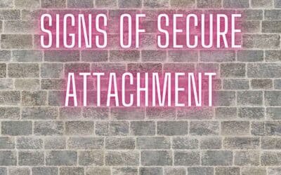 Signs of secure attachment